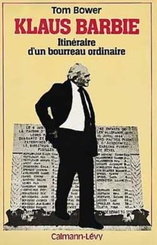 Klaus Barbie: Itinéraire d'un bourreau ordinaire Paperback – Big Book, 1 April 1994