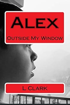 Paperback Alex: Outside My Window Book