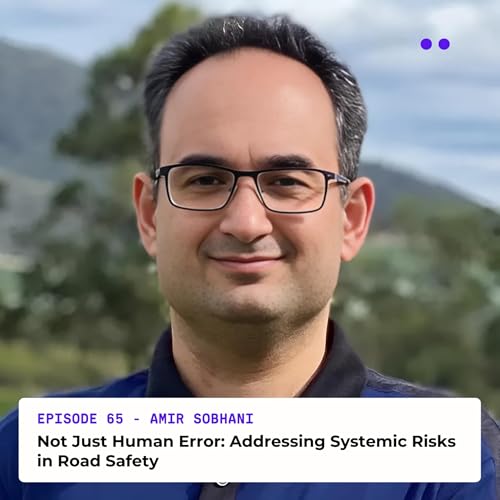 Not Just Human Error: Addressing Systemic Risks in Road Safety | Interview with Dr Amir Sobhani