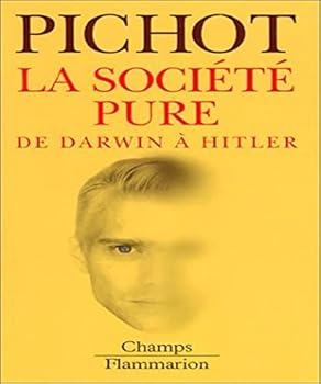 Mass Market Paperback Societe pure (La): DE DARWIN A HITLER [French] Book