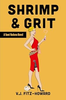 Paperback Shrimp & Grit (The Tami Vaduva Series) Book