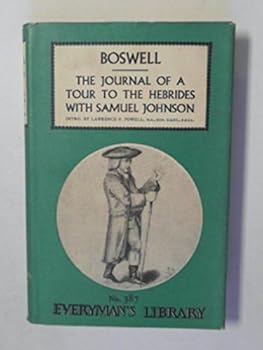 The Journal of a Tour to the Hebrides with Samuel Johnson, L.L.D., 1773