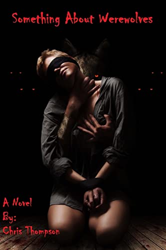 Something About Werewolves 1507816790 Book Cover