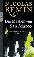 Die Masken von San Marco: Commissario Trons vierter Fall 3499242028 Book Cover