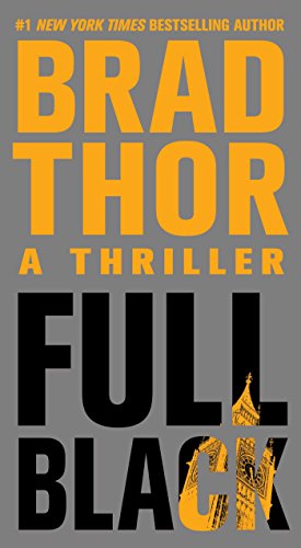 Full Black: A Thriller (The Scot Harvath Series)