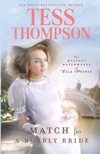 A Match for a Bubbly Bride (The Mystery Matchmaker of Ella Pointe)