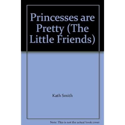 Princesses are Pretty