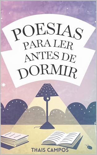 POESIAS PRA LER ANTES DE DORMIR