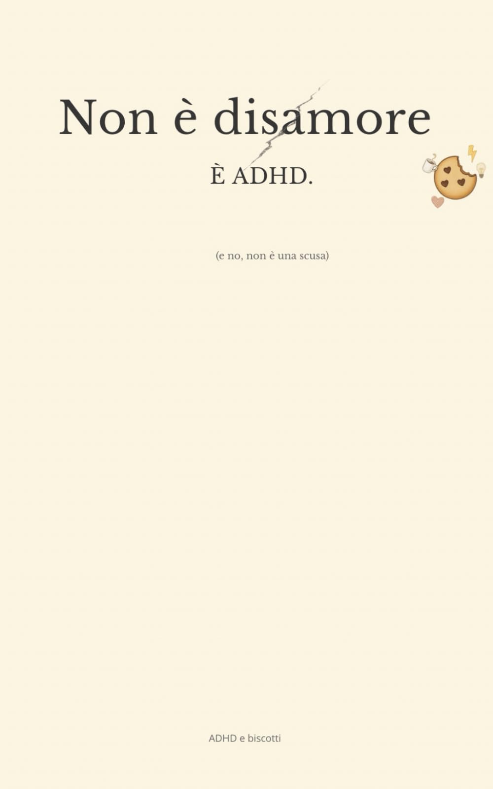 Non é disamore. É ADHD.