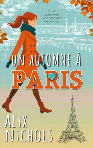 Un automne à Paris: comédie romantique (Bistrot La Bohème) (French Edition)