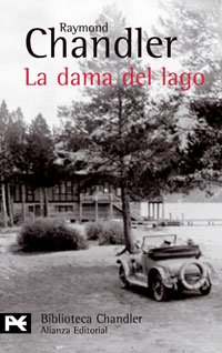 La dama del lago (El Libro De Bolsillo - Bibliotecas De Autor - Biblioteca Chandler)