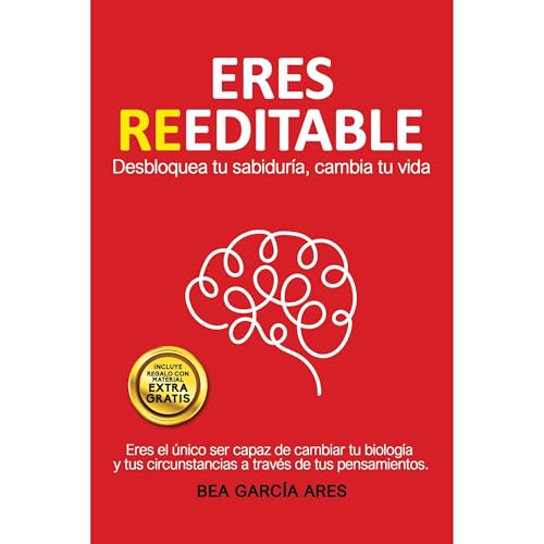 ERES REEDITABLE Audiolibro Por Bea Garc&iacute;a Ares arte de portada
