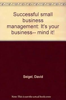 Hardcover Successful small business management: It's your business-- mind it! Book