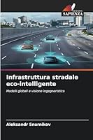 Infrastruttura stradale eco-intelligente 6209267106 Book Cover