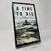 A Time to Die: The Untold Story of the Kursk Tragedy
