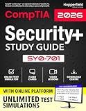CompTIA Security+ Study Guide: Complete Certification Manual for SY0-701, Designed for Exam-Realistic Practice with Full-Length Test Simulations and Smart Learning Platform