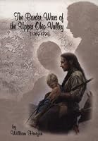 The Border Wars of the Upper Ohio Valley: 1769-1794 0967094801 Book Cover