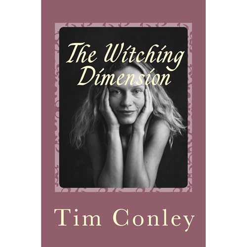 The Witching Dimension Audiolibro Por Tim Conley arte de portada