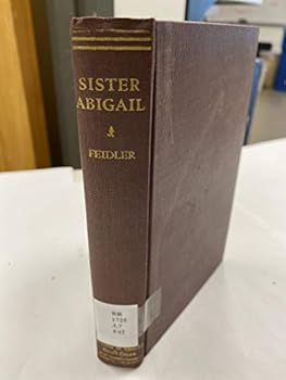 Hardcover Sister Abigail ( Abigail Townsend Luffe ) Book