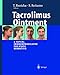 Produktbild Tacrolimus Ointment: A Topical Immunomodulator for Atopic Dermatitis