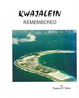Kwajalein Remembered B0006R2QB8 Book Cover