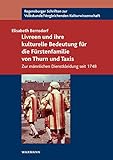  Livreen und ihre kulturelle Bedeutung für die Fürstenfamilie von Thurn und Taxis: Zur männlichen Dienstkleidung seit 1748
