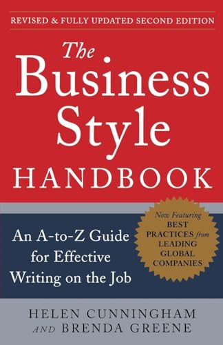 The Business Style Handbook, Second Edition: An A-to-Z Guide for Effective Writing on the Job