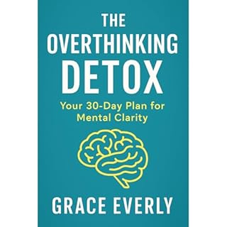 Overthinking Detox Audiolibro Por Grace Everly arte de portada