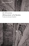 alimentos extranjeros que se consumen en mexico  Alimentar a la bestia: 240 (LIBROS DEL ASTEROIDE)