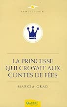 Download La Princesse qui croyait aux Contes de Fées PDF