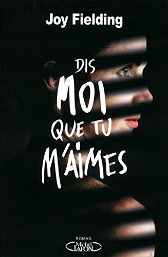 Dis-moi que tu m'aimes [French] 2749925568 Book Cover