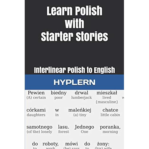 Learn Polish with Starter Stories: Interlinear Polish to English