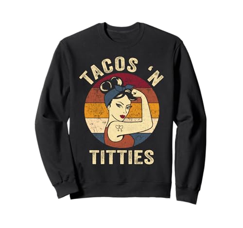 Tacos and Titties Funny LGBT Gay Pride Gifts LGBTQ Lesbiana Sudadera