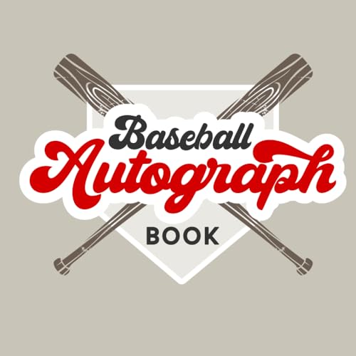 Baseball Autograph Book: collecting album for baseball fans collecting autographs of players | baseball themed autograph album for kids and adults | ... journal | memorabilia album gift for boys and