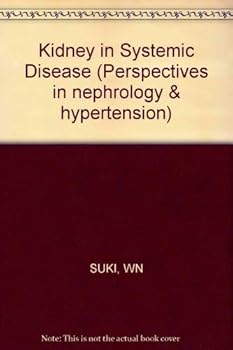 Hardcover The Kidney in Systemic Disease Book