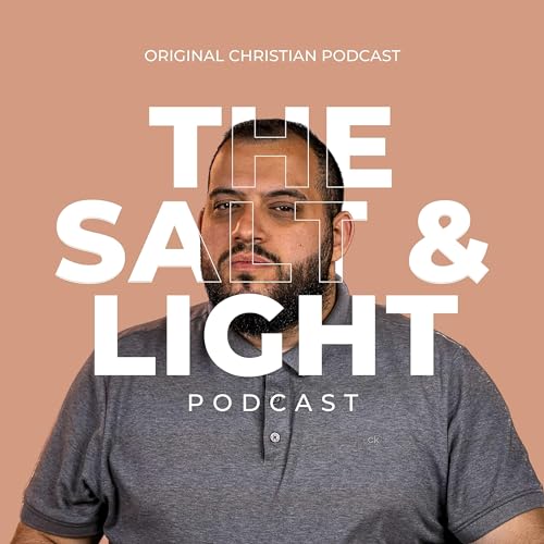 The Salt and Light Podcast cover art