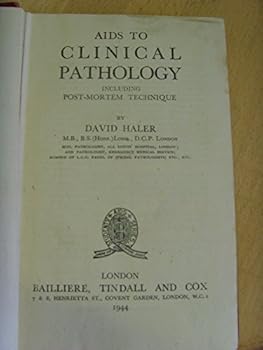Aids to Clinical Pathology, Including Post-Mortem Technique