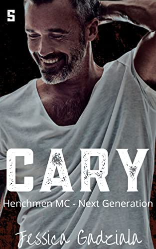Cary (Henchmen MC - Next Generation Book 5) (English Edition)