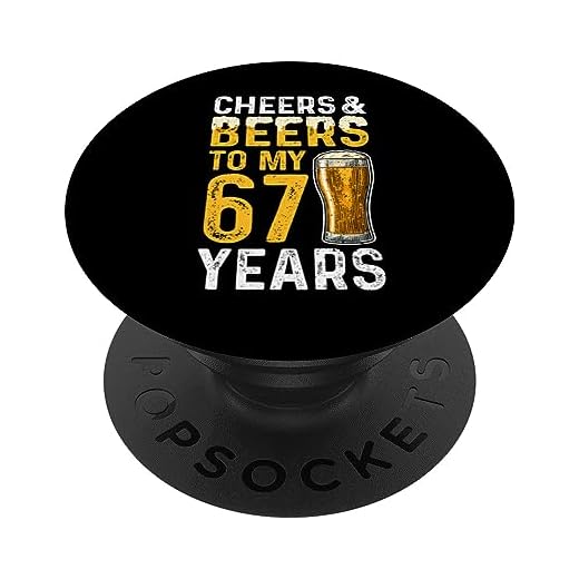 Bière: Cheers And Beers To My 67 Years - 67 cumpleaños PopSockets PopGrip Intercambiable