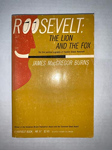Roosevelt: The Lion and the Fox. The First Poli... B000LBTFRW Book Cover