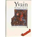 Yvain, The Knight of the Lion