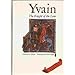 Yvain, The Knight of the Lion