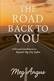 The Road Back To You (Beyond The City Lights)