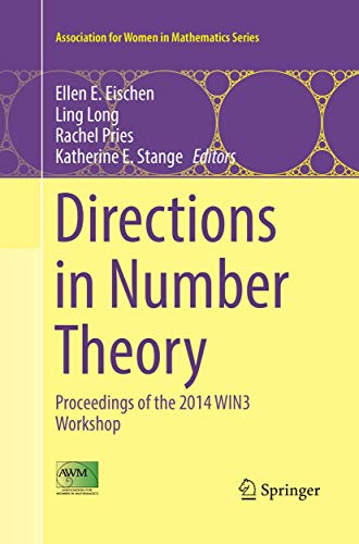 Directions in Number Theory: Proceedings of the 2014 WIN3 Workshop (Association for Women in Mathematics Series, 3)