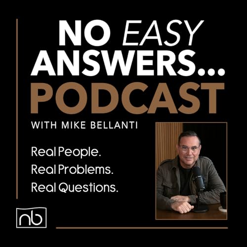 No Easy Answers with Mike Bellanti cover art