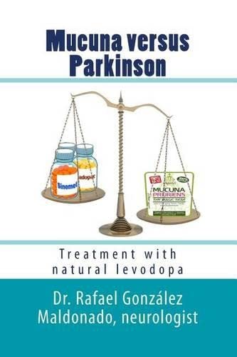 Preisvergleich Produktbild Mucuna versus Parkinson: Treatment with natural levodopa