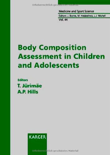 Body Composition Assessment in Children and Adolescents (Medicine and Sport Science)