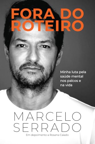 Fora do roteiro: Minha luta pela saúde mental nos palcos e na vida
