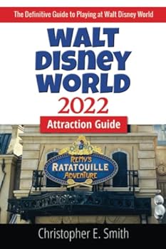 Walt Disney World Attraction Guide 2022