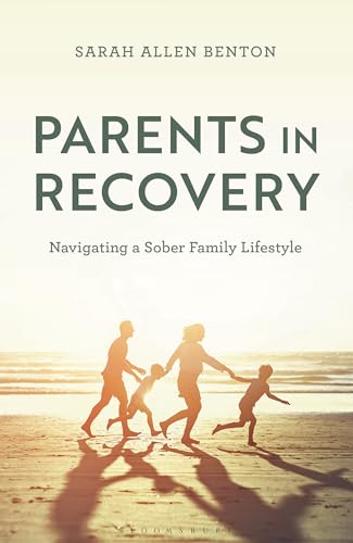 Parents in Recovery: Navigating a Sober Family Lifestyle